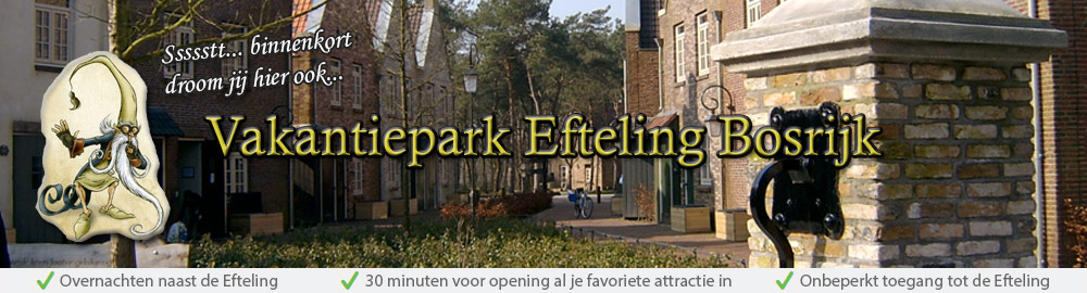 Vakantiepark Efteling Bosrijk